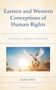 "Eastern and Western Conceptions of Human Rights" steht oben, "SANJA IVIC" unten. Eine fliegende Taube hält ein Blumensymbol.
