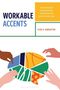 Vijay A Ramjattan: Workable Accents, Buch