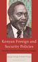 Kipyego Cheluget: Kenyan Foreign and Security Policies, Buch