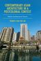 "Contemporary Asian Architecture in a Postcolonial Context" steht oben. Hohe Gebäude und ein Fluss mit Spiegelung.
