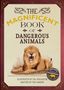 Tom Jackson: The Magnificent Book of Dangerous Animals, Buch