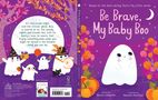 Titel: "Be Brave, My Baby Boo". Ein kleiner Geist umgeben von bunten Halloween-Szenen. 著者: Nicola Edwards. 描画: Natalie Marshall.