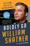 William Shatner: Boldly Go, Buch