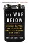 Ernest Scheyder: The War Below, Buch
