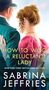 Sabrina Jeffries: How to Woo a Reluctant Lady, Buch
