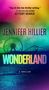 Jennifer Hillier: Wonderland, Buch