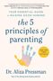 Aliza Pressman: The 5 Principles of Parenting, Buch
