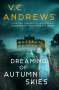 V C Andrews: Dreaming of Autumn Skies, Buch