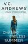 V. C. Andrews: Chasing Endless Summer, Buch