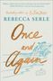Rebecca Serle: Once and Again, Buch