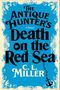 C L Miller: The Antique Hunter's Death on the Red Sea, Buch