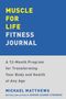 Michael Matthews: Muscle for Life Fitness Journal, Buch