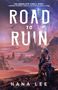 Hana Lee: Road to Ruin, Buch