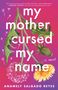 Anamely Salgado Reyes: My Mother Cursed My Name, Buch
