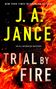 J A Jance: Trial by Fire, Buch