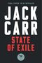 "FINAL COVER TO BE REVEALED", "JACK CARR", "STATE OF EXILE". Oben Text, dann großer Name und Titel. Unten ein rundes Logo.