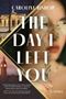 Caroline Bishop: The Day I Left You, Buch