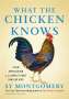 Sy Montgomery: What the Chicken Knows, Buch