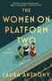 Laura Anthony: The Women on Platform Two, Buch