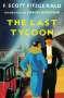 F. Scott Fitzgerald: The Last Tycoon: An Unfinished Novel, Buch
