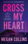 Megan Collins: Cross My Heart, Buch