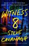 Steve Cavanagh: Witness 8, Buch