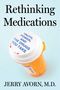 Jerry Avorn: Rethinking Medications, Buch