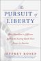 Jeffrey Rosen: The Pursuit of Liberty, Buch