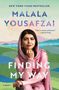 Text: "NEW YORK TIMES BESTSELLER", "MALALA YOUSAFZAI", "FINDING MY WAY", "Remarkably intimate." Frau in rosa vor Landschaft.