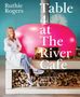Ruthie Rogers: Table 4 at the River Cafe, Buch