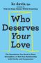 Kc Davis: Who Deserves Your Love, Buch