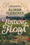 Elinor Florence: Finding Flora, Buch