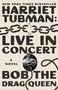 Bob the Drag Queen: Harriet Tubman: Live in Concert, Buch