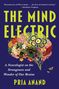 „THE MIND ELECTRIC“ in großen gelben Buchstaben auf dunklem Hintergrund, darunter eine Illustration aus Blumen.