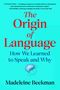 Madeleine Beekman: The Origin of Language, Buch