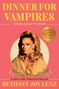 Bethany Joy Lenz: Dinner for Vampires, Buch