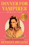 Bethany Joy Lenz: Dinner for Vampires, Buch