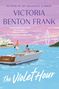 Victoria Benton Frank: The Violet Hour, Buch