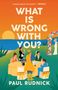 „What Is Wrong With You?“ - Titel. Orangefarbene Kulisse mit Hochzeitsszene und Partygesellschaft. Autor: Paul Rudnick., Buch