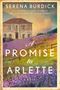 Serena Burdick: A Promise to Arlette, Buch