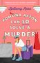 Bellamy Rose: Pomona Afton Can So Solve a Murder, Buch