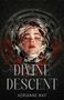 Adrianne May: Divine Descent, Buch