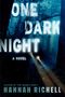 Hannah Richell: One Dark Night, Buch