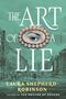 Laura Shepherd-Robinson: The Art of a Lie, Buch