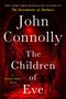 John Connolly: The Children of Eve, Buch