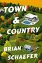 Brian Schaefer: Town & Country, Buch