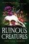 Jessi Cole Jackson: Ruinous Creatures, Buch, Buch