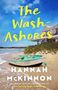 Hannah Mckinnon: The Wash Ashores, Buch, Buch