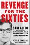 "Revenge for the Sixties: Sam Alito and the Triumph of the Conservative Legal Movement" von Peter S. Canellos. Schwarz-Weiß-Foto., Buch