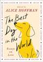 Alice Hoffman: The Best Dog in the World, Buch
